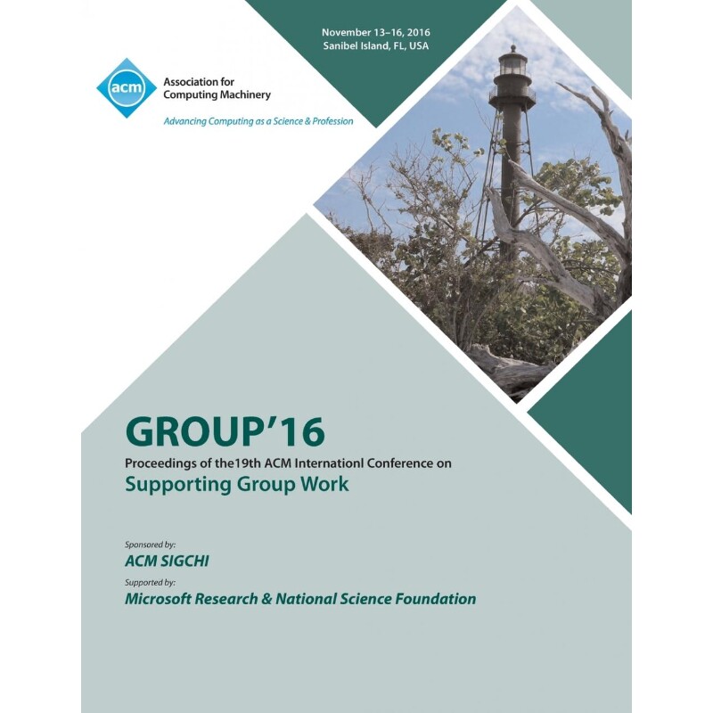 按需印刷不退不换GROUP 16 ACM Conference on Supporting Group Work[9781450347143]