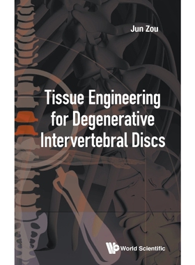 按需印刷不退不换Tissue Engineering for Degenerative Intervertebral Discs[9789813238565]