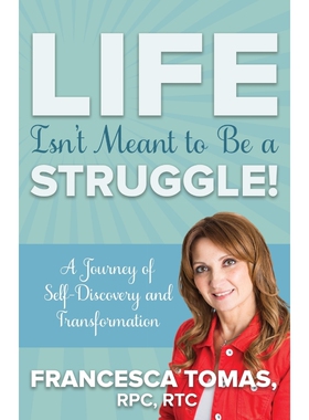 按需印刷不退不换Life Isn't Meant to Be a Struggle![9780996446044]