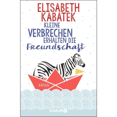 预订【德语】Kleine Verbrechen erhalten die Freundschaft[9783426521441]