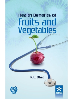 按需印刷不退不换Health Benifits of Fruits and Vegetables[9789351301660]