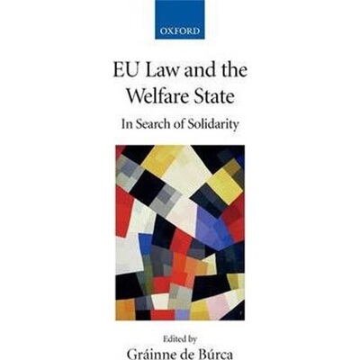 按需印刷不退不换EU Law and the Welfare State:In Search of Solidarity[9780199287413]