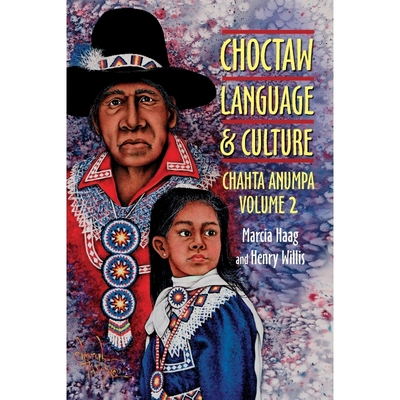 按需印刷Choctaw Language and Culture[9780806138558]