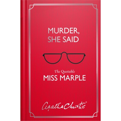 MURDER, SHE SAID: The Quotable Miss Marple