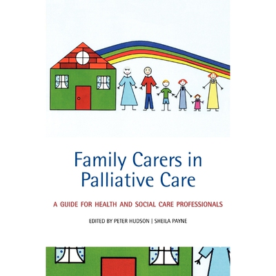 按需印刷Family Carers in Palliative Care:A guide for health and social care professionals[9780199216901]