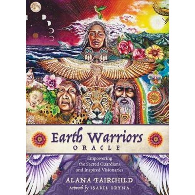 预订Earth Warriors Oracle - Second Edition:Empowering the Sacred Guardian and Inspired Visionaries