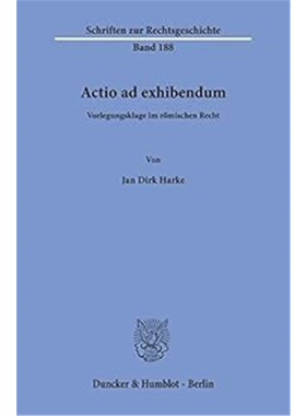 预订【德语】Actio ad exhibendum.