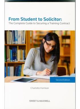 预订From Student to Solicitor: The Complete Guide to Securing a Training Contract