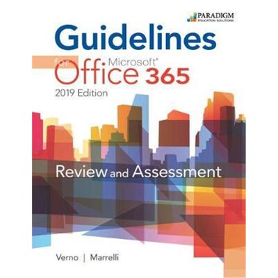 预订不退不换Guidelines for Microsoft Office 365, 2019 Edition:Text + Review and Assessments Workbook