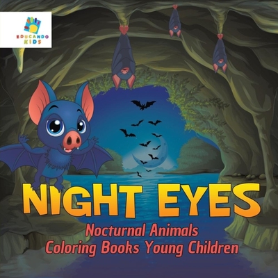 按需印刷Night Eyes | Nocturnal Animals | Coloring Books Young Children[9781645210740]