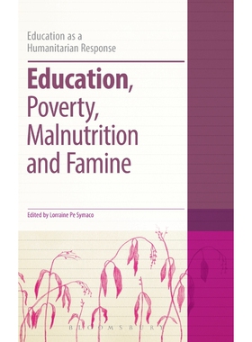 按需印刷不退不换Education, Poverty, Malnutrition and Famine[9781472511584]