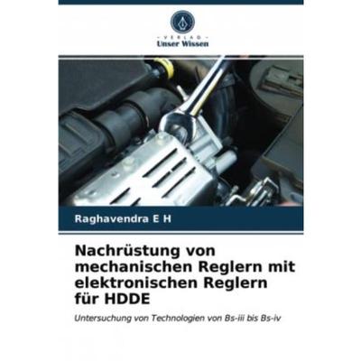 预订【德语】 Nachrüstung von mechanischen Reglern mit elektronischen Reglern für HDDE:Untersuchu