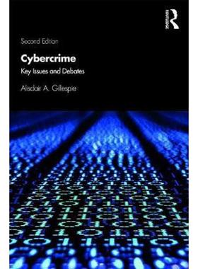 按需印刷Cybercrime:Key Issues and Debates[9781138541788]