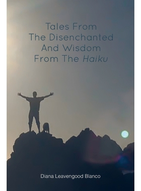按需印刷Tales from the Disenchanted and Wisdom from the Haiku[9781647496623]