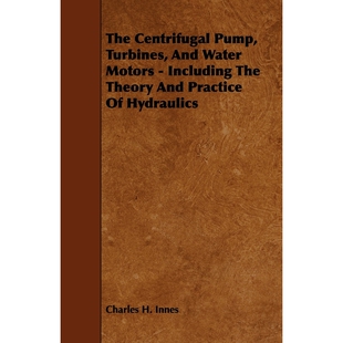 按需印刷  The Centrifugal Pump, Turbines, and Water Motors -