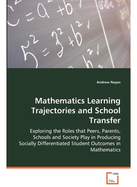 按需印刷不退不换Mathematics Learning Trajectories and School Transfer[9783639070439]