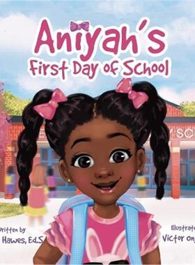 按需印刷不退不换Aniyah's First Day of School[9781087955841]