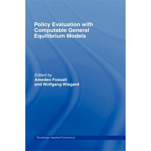预订Policy Evaluation with Computable General Equilibrium Models[9780415256711]