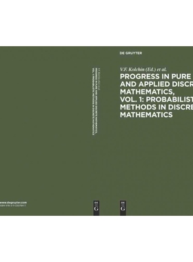 预订不退不换DGYT Progress in Pure and Applied Discrete Mathematics, Vol. 1: Probabilistic Methods in Discrete Ma