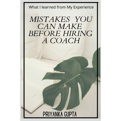 按需印刷不退不换Mistakes You Can Make Before Hiring A Coach[9781639741908]