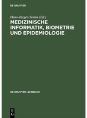 预订不退不换德语 Medizinische Informatik, Biometrie und Epidemiologie[9783110143171]