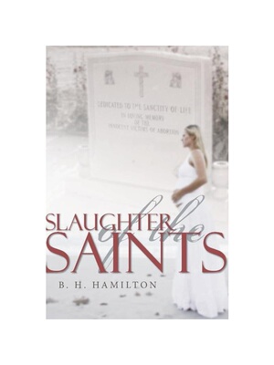 按需印刷不退不换Slaughter of the Saints[9781449799274]