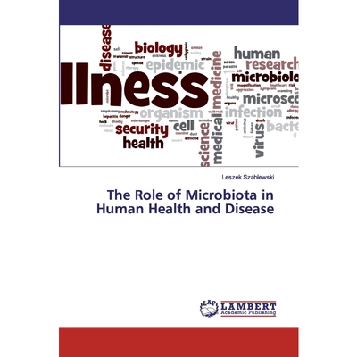 按需印刷不退不换The Role of Microbiota in Human Health and Disease[9786202526081]