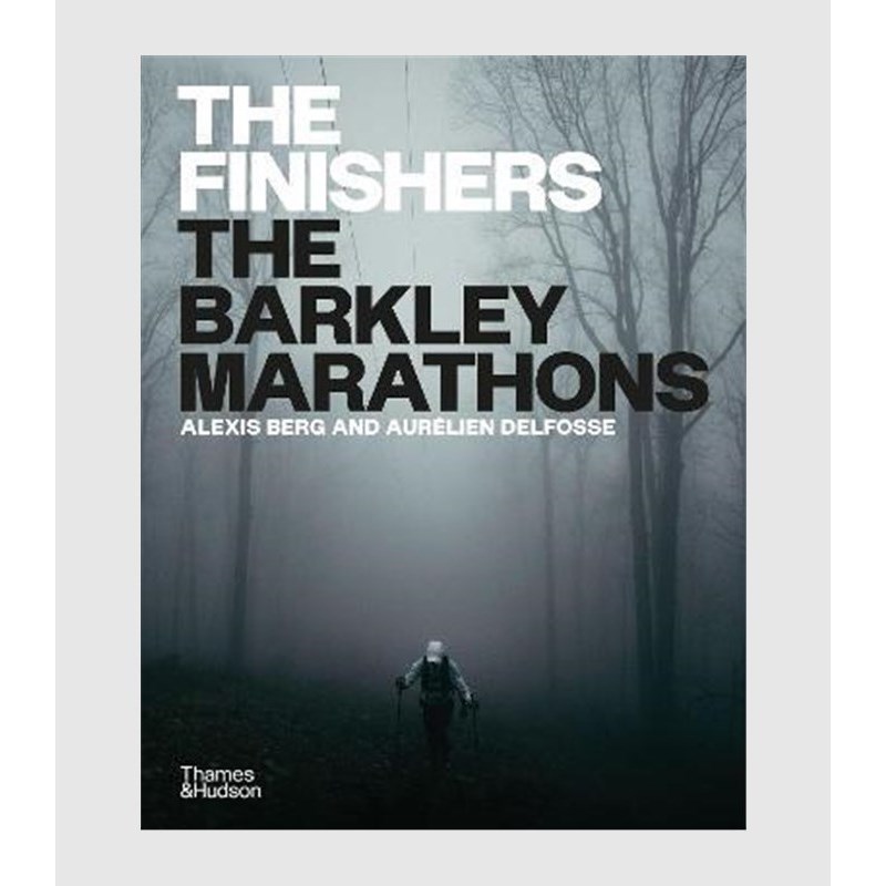 英文原版 The Finishers:The Barkley Marathons 原版进口图书籍【上海外文书店】