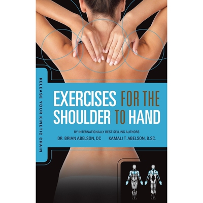 按需印刷不退不换Release Your Kinetic Chain with Exercises for the Shoulder to Hand[9780973384864]