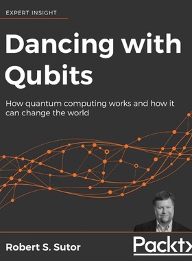按需印刷Dancing with Qubits[9781838827366]