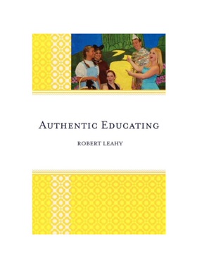 按需印刷不退不换Authentic Educating[9780761845928]