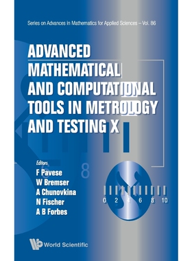 按需印刷不退不换Advanced Mathematical and Computational Tools in Metrology and Testing X[9789814678612]