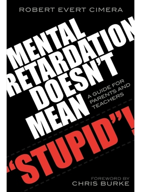 按需印刷Mental Retardation Doesn't Mean 'Stupid'![9781578863532]