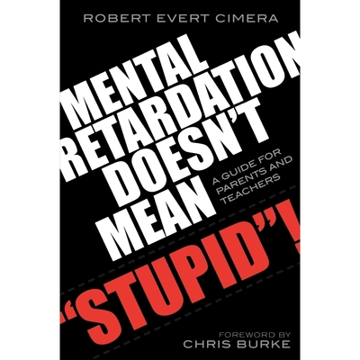 按需印刷Mental Retardation Doesn't Mean 'Stupid'![9781578863532]