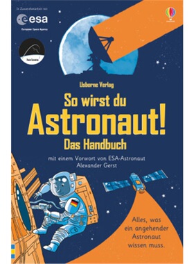 预订不退不换德语 So wirst du Astronaut! Das Handbuch[9781782327523]
