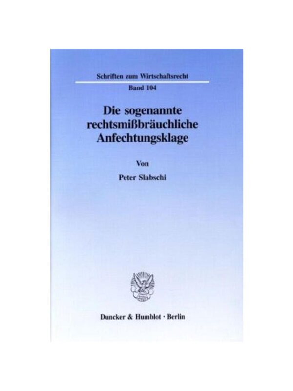 预订不退不换德语Die sogenannte rechtsmi?br?uchliche Anfechtungsklage.: