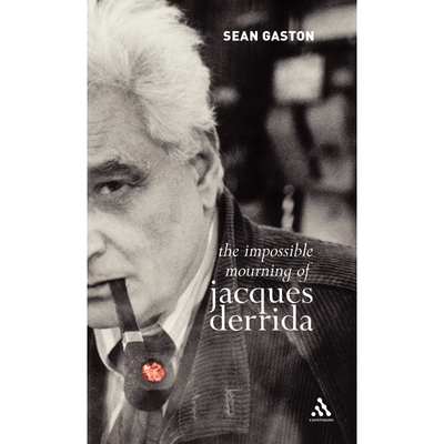 按需印刷The Impossible Mourning of Jacques Derrida[9780826490353]