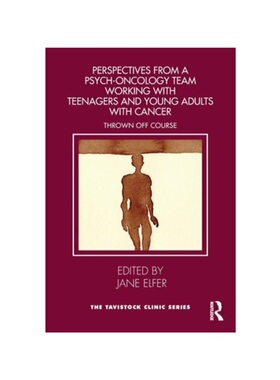 按需印刷不退不换TF Perspectives from a Psych Oncology Team Working with Teenagers and Young Adu[9781032351360]