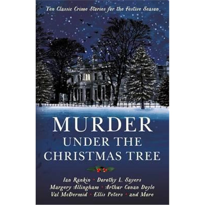 预订murder under the christmas tree:ten classic crime stories