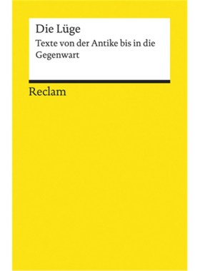 预订【德语】Die Lüge:Texte von der Antike bis in die Gegenwart