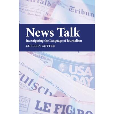 按需印刷不退不换News Talk:Investigating the Language of Journalism[9780521525657]