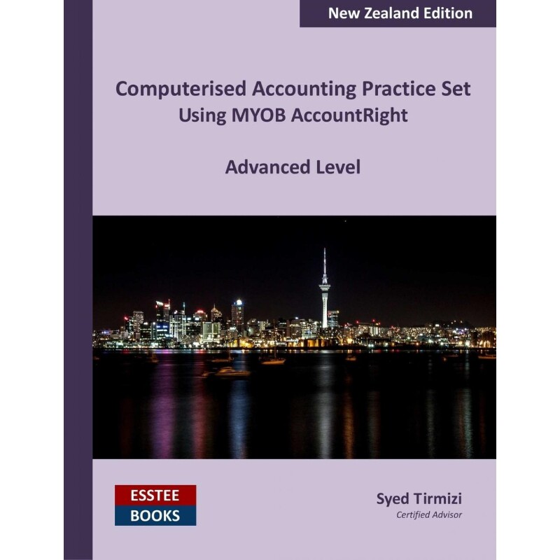按需印刷不退不换Computerised Accounting Practice Set Using MYOB AccountRight - Advanced Level[9780994598875]