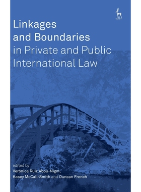 按需印刷不退不换Linkages and Boundaries in Private and Public International Law[9781509918621]