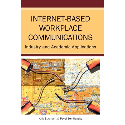 按需印刷Internet-Based Workplace Communications[9781591405214]