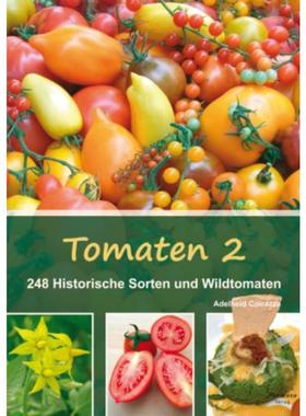 预订【德语】 Tomaten 2:248 Historische Sorten und Wildtomaten