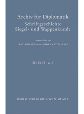 预订【德语】Archiv fur Diplomatik, Schriftgeschichte, Siegel- und Wappenkunde. Bd.65[9783412517007]