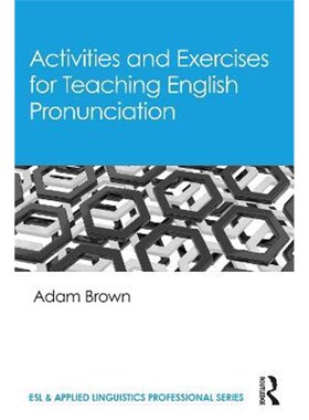 按需印刷不退不换Activities and Exercises for Teaching English Pronunciation[9780367551629]