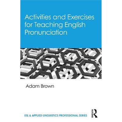 按需印刷不退不换Activities and Exercises for Teaching English Pronunciation[9780367551629]