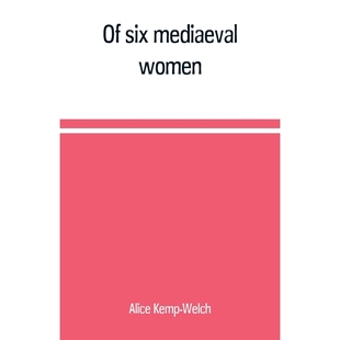 women; 9789353709952 six mediaeval note which gardens 按需印刷Of added