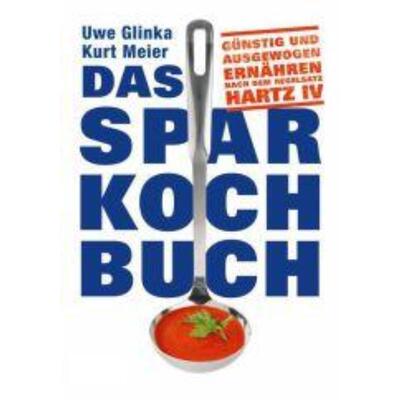 预订【德语】 Das Sparkochbuch:Günstig und ausgewogen ernähren nach dem Regelsatz Hartz